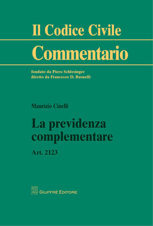 La previdenza complementare. Art. 2123