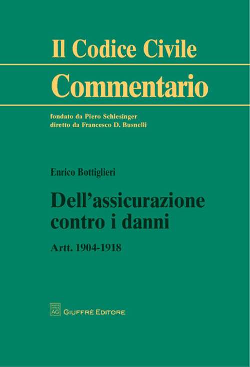 Dell'assicurazione contro i danni. Artt. 1904-1918