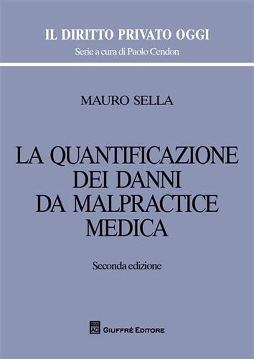 La quantificazione dei danni da malpractice medica