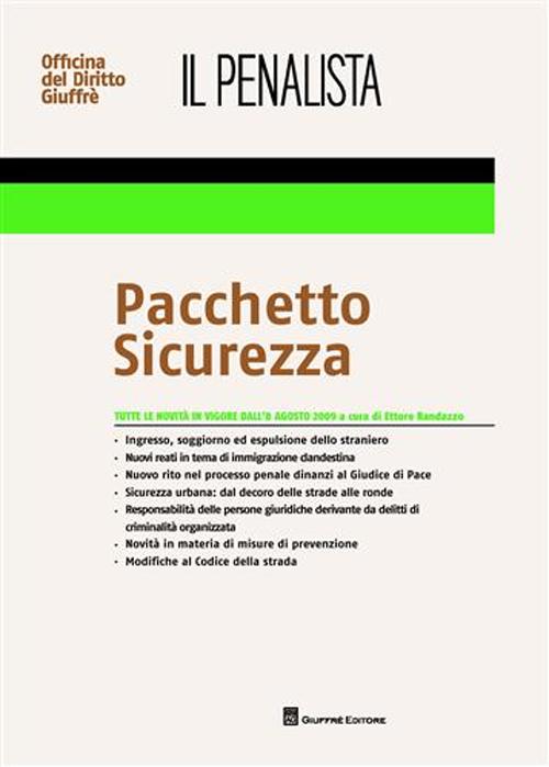 Il penalista. Pacchetto sicurezza