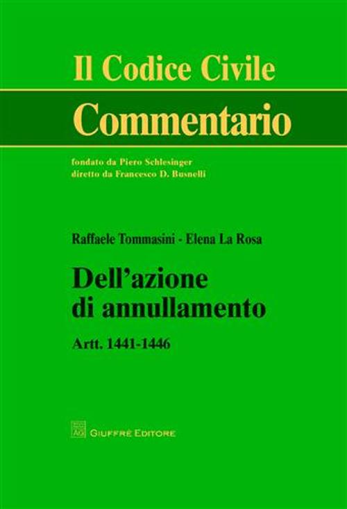 Dell'azione di annullamento. Artt. 1441-1446