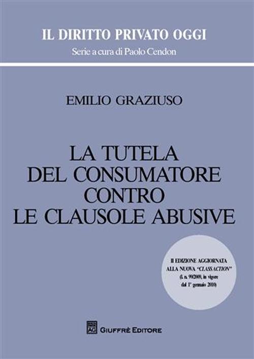 La tutela del consumatore contro le clausole abusive