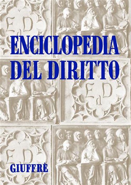 Enciclopedia del diritto. Annali. Vol. 3: Abuso del processo. Tutela dell'ambiente