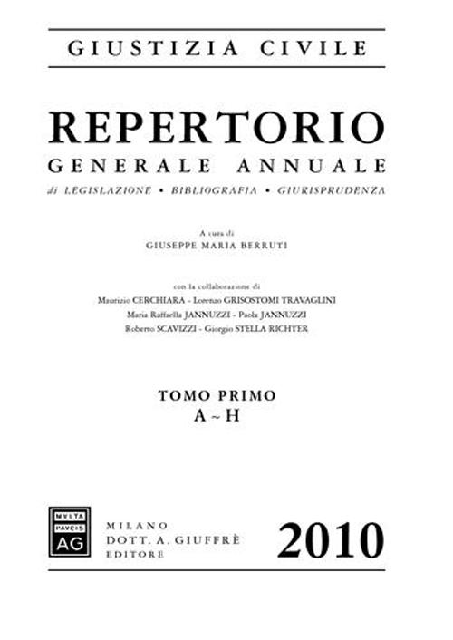 Repertorio generale annuale di legislazione, bibliografica, giurisprudenza 2010