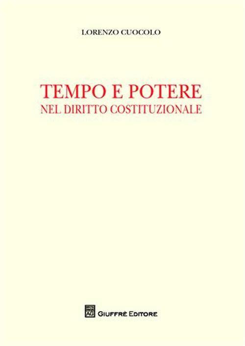 Tempo e potere nel diritto costituzionale