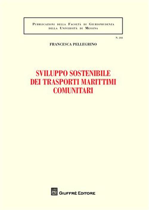 Sviluppo sostenibile dei trasporti marittimi comunitari