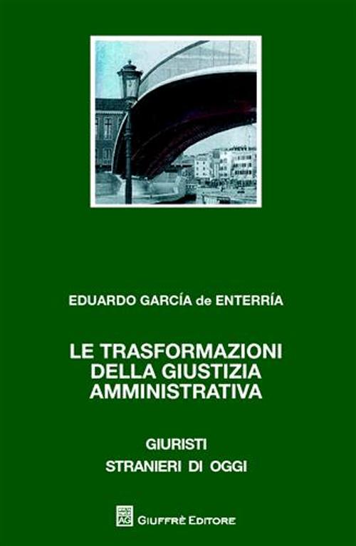 Le trasformazioni della giustizia amministrativa