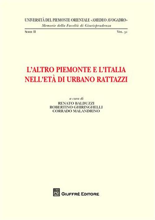 L'altro Piemonte e l'Italia nell'età di Urbano Rattazzi