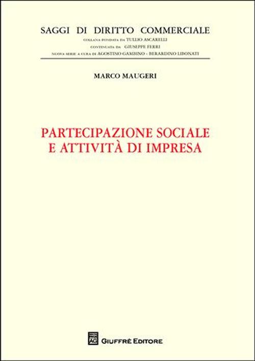 Partecipazione sociale e attività di impresa