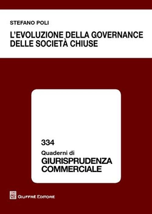 L'evoluzione della governance delle società chiuse