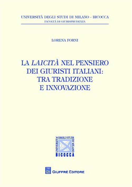 La laicità nel pensiero dei giuristi italiani. Tra tradizione e innovazione