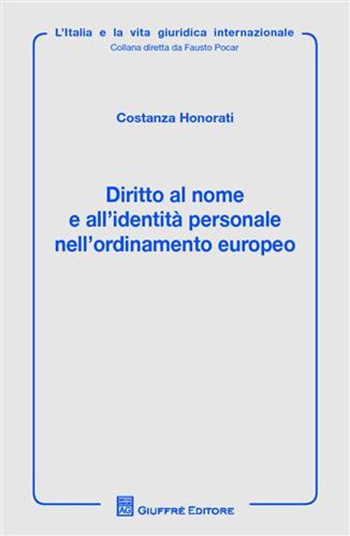 Diritto al nome e all'identità personale nell'ordinamento europeo