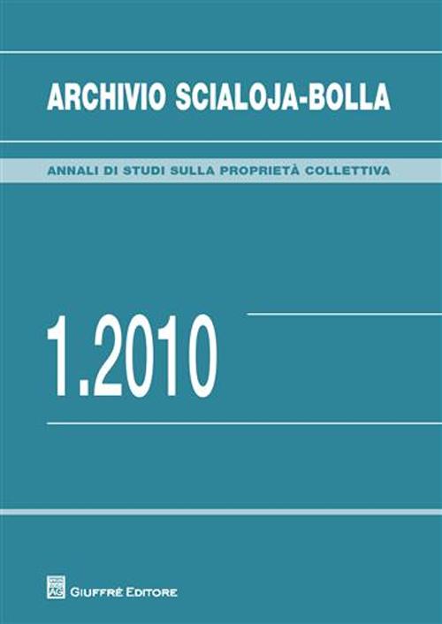 Archivio Scialoja-Bolla (2010). Vol. 1