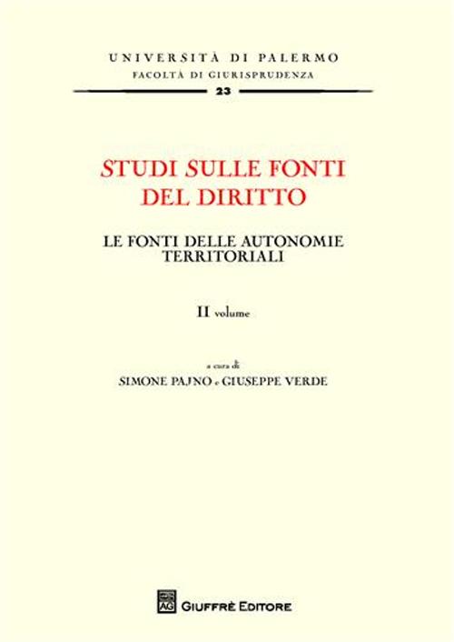 Studi sulle fonti del diritto. Vol. 2: Le fonti delle autonomie territoriali