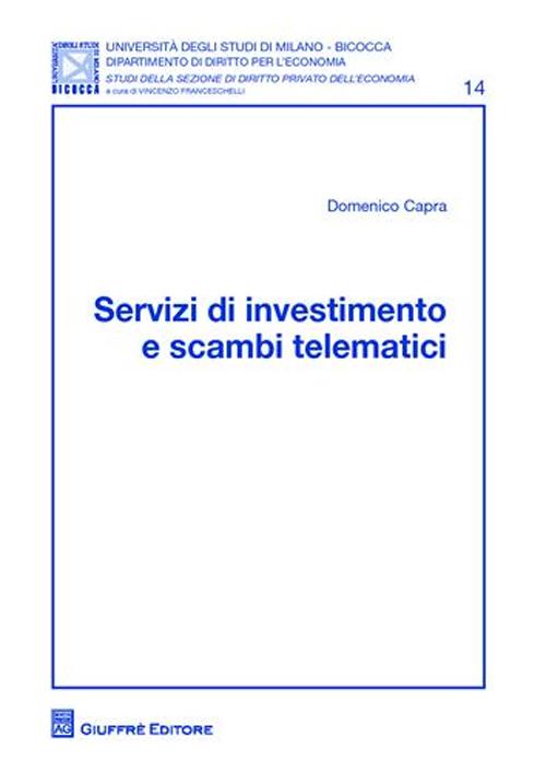 Servizi di investimento e scambi telematici