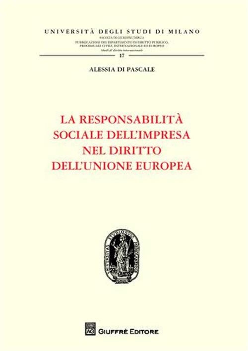 La responsabilità sociale dell'impresa nel diritto dell'Unione Europea