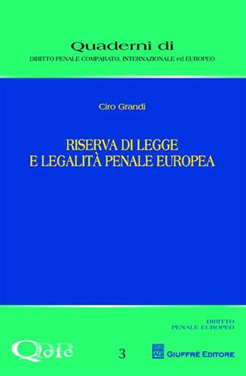 Riserva di legge e legalità penale europea