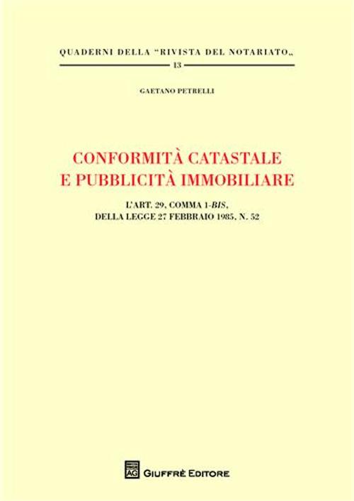 Conformità catastale e pubblicità immobiliare