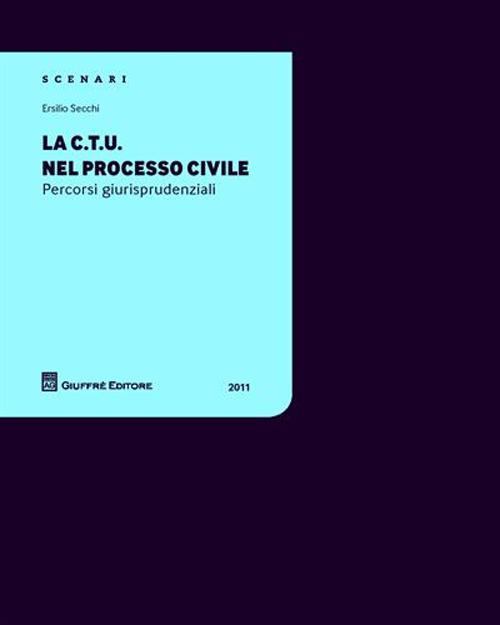 La CTU nel processo civile. Percorsi giurisprudenziali