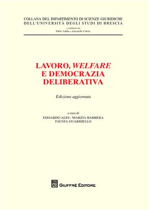 Lavoro, welfare e democrazia deliberativa