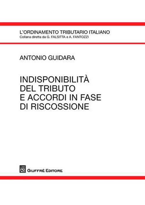 Indisponibilità del tributo e accordi in fase di riscossione