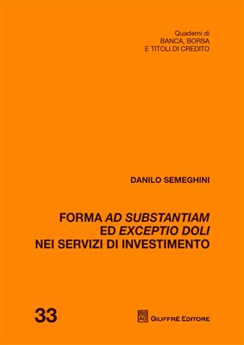 Forma ad substantiam ed exceptio doli nei servizi di investimento