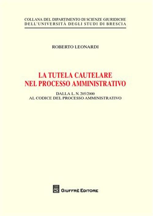 La tutela cautelare nel processo amministrativo