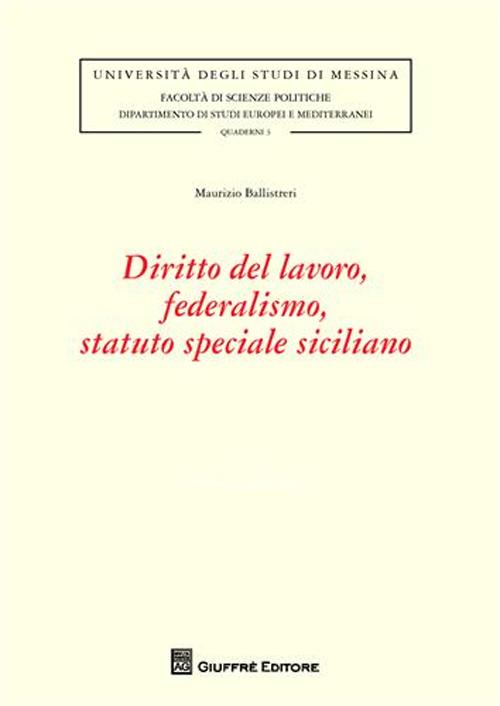 Diritto del lavoro, federalismo, statuto speciale siciliano