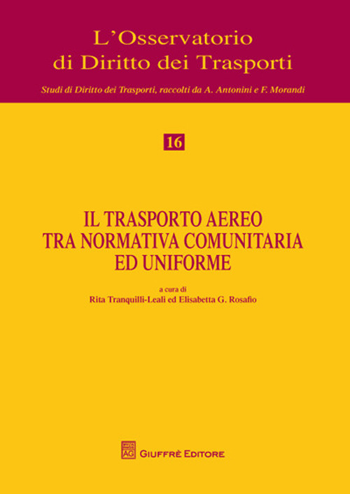 Il trasporto aereo tra normativa comunitaria e uniforme