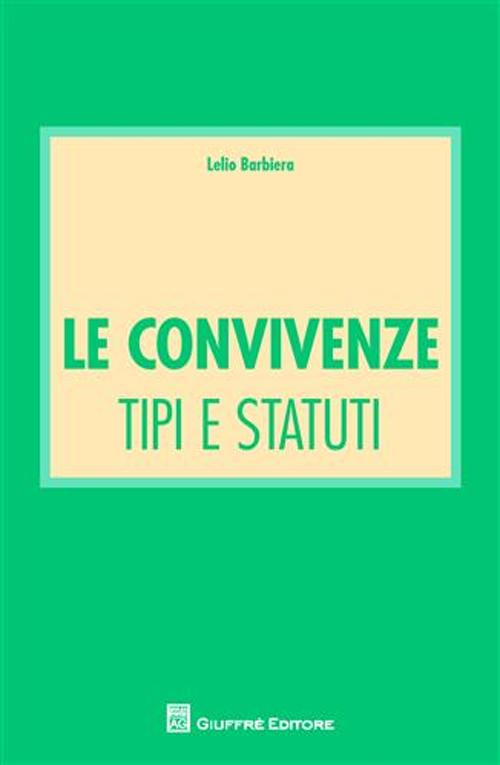 Le convivenze. Tipi e statuti