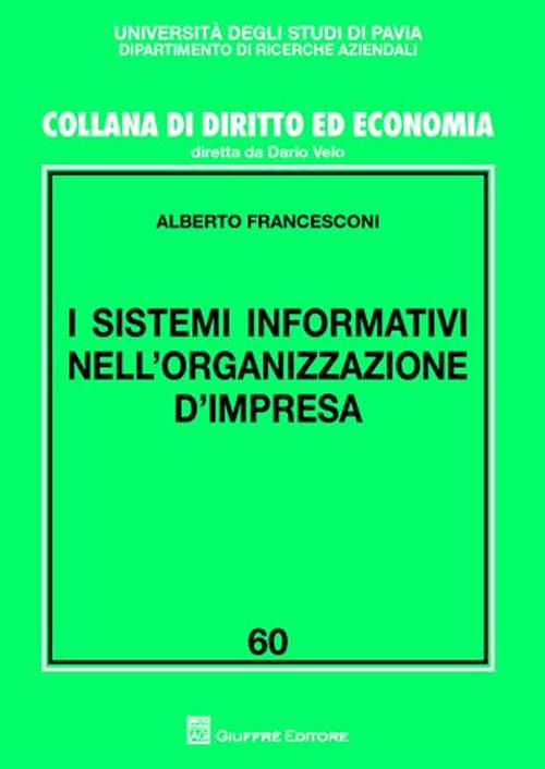 I sistemi informativi nell'organizzazione d'impresa