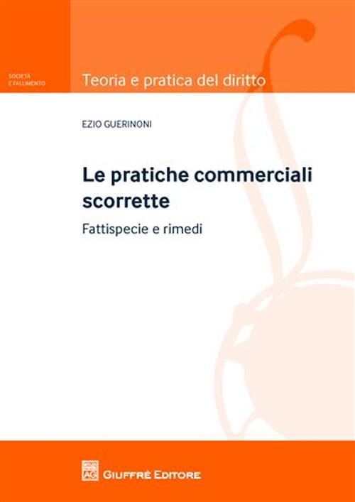 Pratiche commerciali scorrette. Fattispecie e rimedi