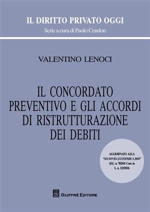 Il concordato preventivo e gli accordi di ristrutturazione dei debiti