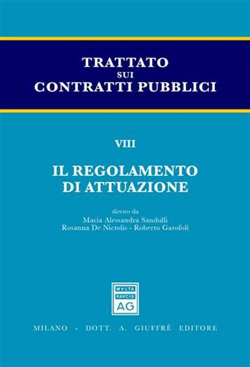 Trattato sui contratti pubblici. Vol. 8