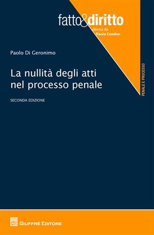 La nullità degli atti nel processo penale