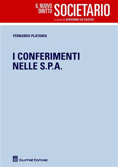 I conferimenti nelle S.p.A.