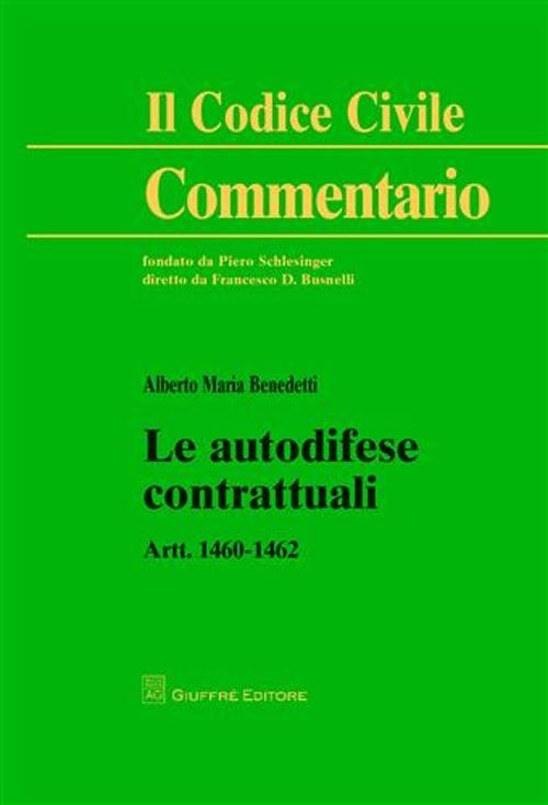 Le autodifese contrattuali. Artt. 1460-1462