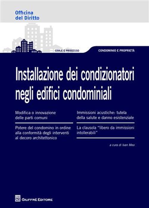 Installazione dei condizionatori negli edifici condominiali