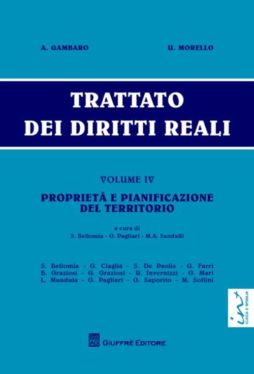 Trattato dei diritti reali. Vol. 4: Proprietà e pianificazione del territorio