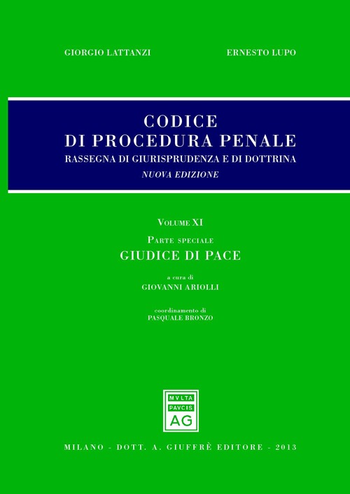 Codice di procedura penale. Rassegna di giurisprudenza e di dottrina. Vol. 11: Parte speciale. Giudice di pace