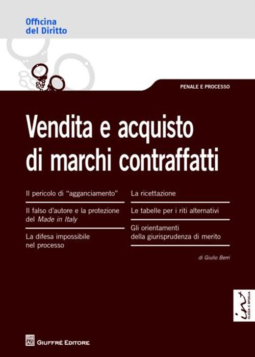 Vendita e acquisto di marchi contraffatti