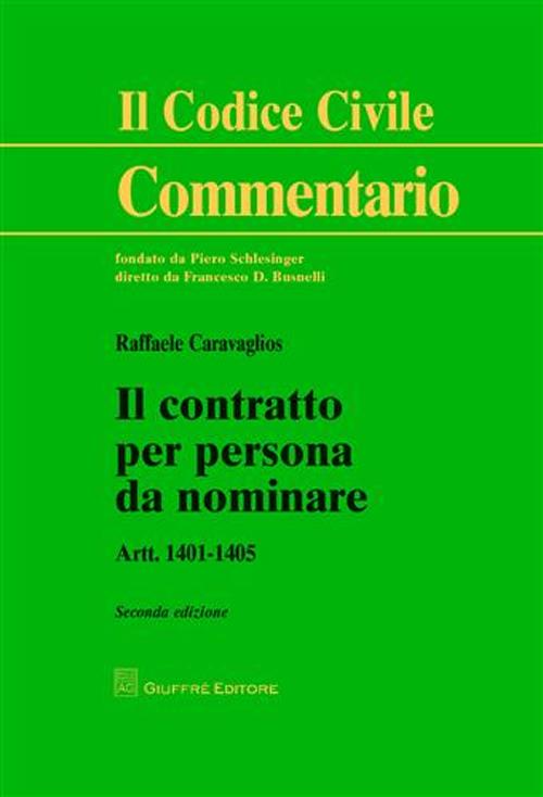 Il contratto per persona da nominare. Art. 1401-1405