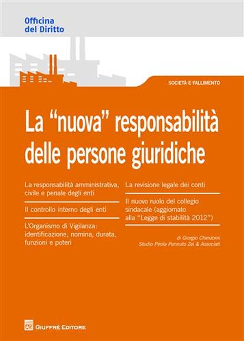 La «nuova» responsabilità delle persone giuridiche