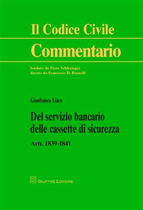 Del servizio bancario delle cassette di sicurezza. Artt. 1839-1841