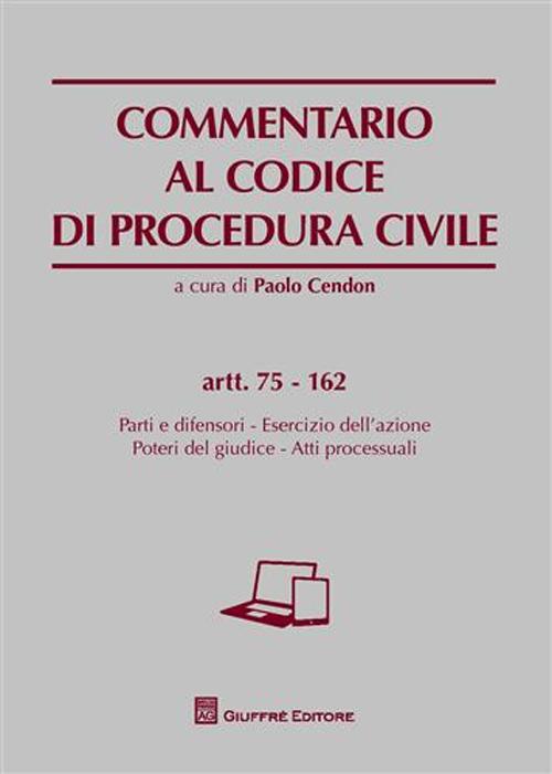 Commentario al codice di procedura civile. Artt. 75-162