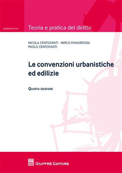 Le convenzioni urbanistiche ed edilizie