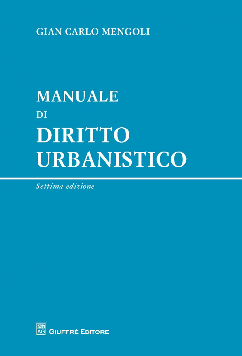 Manuale di diritto urbanistico