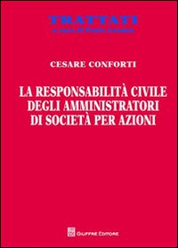 La responsabilità civile degli amministratori di società per azioni