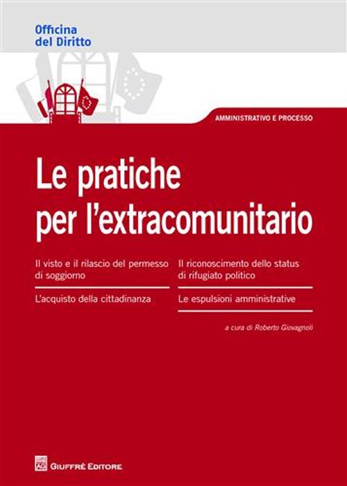 Le pratiche per l'extracomunitario