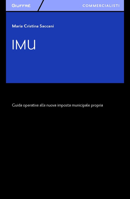 IMU. Guida operativa alla nuova imposta municipale propria